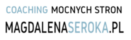 Magdalena Seroka Gallup-Certified Strengths Coach
